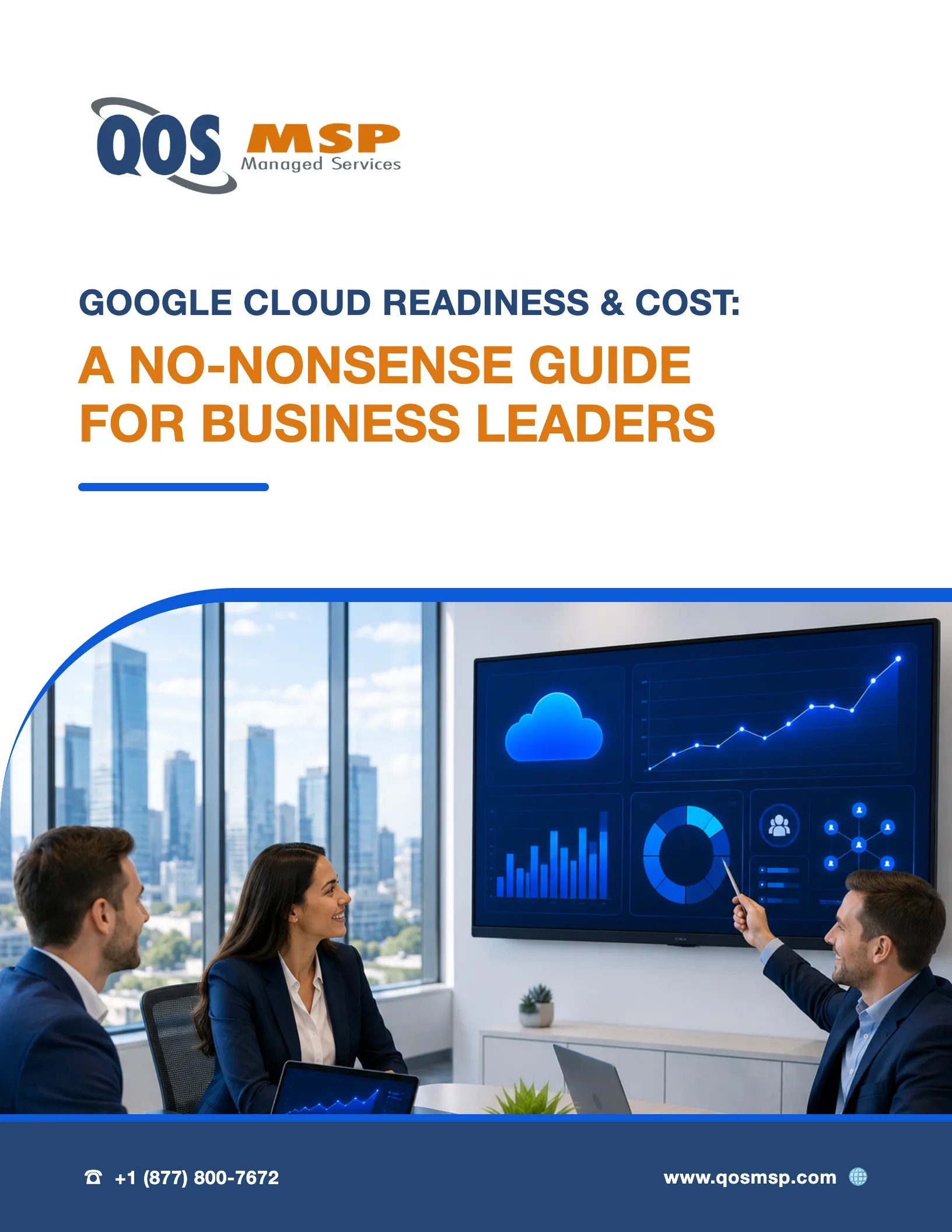 Google Cloud Readiness and Cost Guide cover - a no-nonsense guide for business leaders from QOS MSP